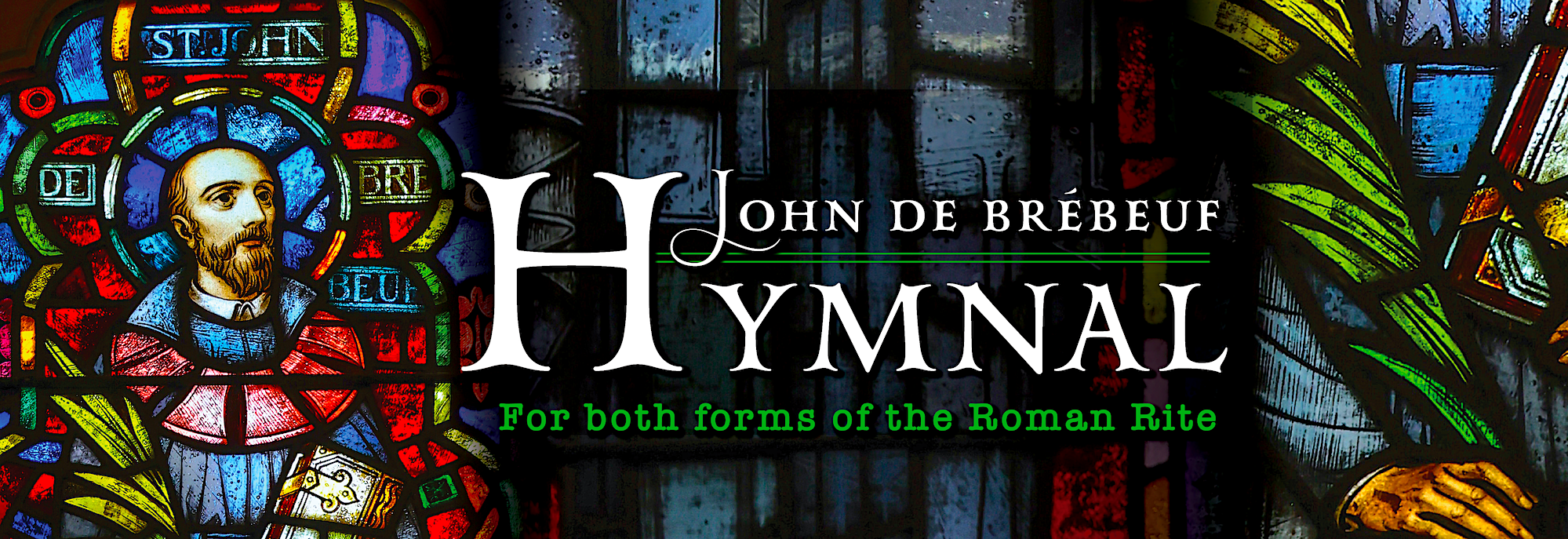 The Saint John de Brébeuf Hymnal